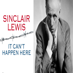 It Can't Happen Here Part 1: 1930s USA