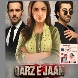 Qarz E Jaan Episode 4 Review