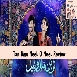 Tan Man Neelo Neel: A promising start