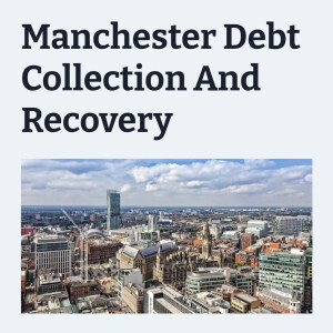 Debt Recovery in Manchester