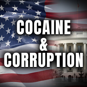 COCAINE & CORRUPTION! White House whistleblowers are exploding the biggest scandal in US history.