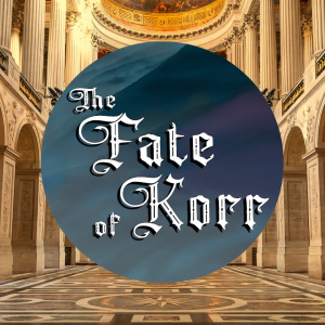 PREVIEW: Fate of Korr - Episode 6 - The Party