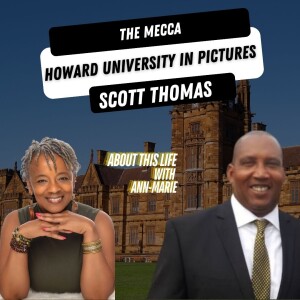 The Mecca - Howard University in pictures with Scott Thomas