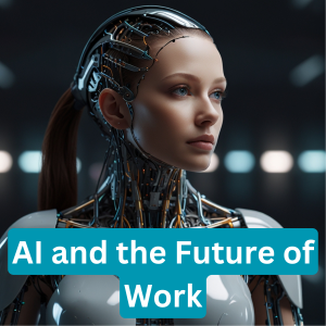 AI and the Future of Working - Navigating the Benefits and Challenges