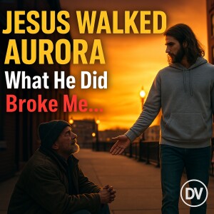 Jesus in Aurora, IL — A Day That Changed Everything