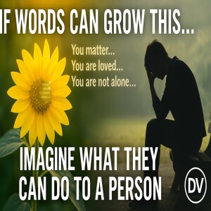 Speak Life: What One Kind Word Can Do