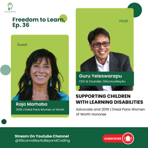 Freedom to Learn #36: Supporting Children with Learning Disabilities: Advocate and 2019 L'Oreal Paris Women of Worth Honoree