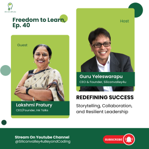 Freedom to Learn #40: Redefining Success | with Lakshmi Pratury - Founder & CEO of INK Talks