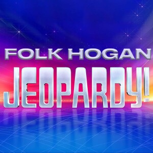 Bandsgiving Folk Hogan Jeopardy - EP13