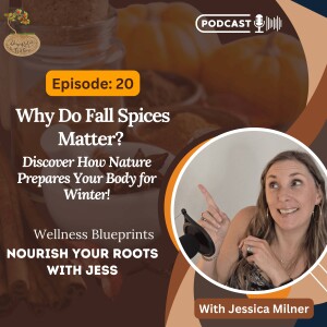 Why Do Fall Spices Matter?  Discover How Nature Prepares Your Body for Winter!