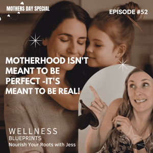Motherhood Isn’t Meant to Be Perfect — It’s Meant to Be Real.