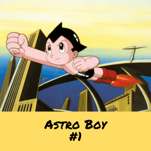 Astro Boy: #1