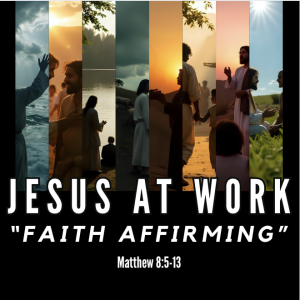 Jesus at Work: Faith Affirming