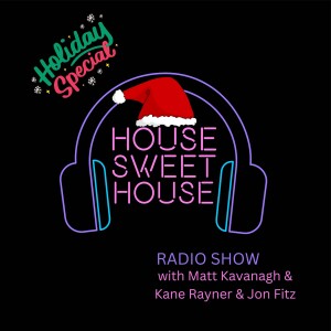 House Sweet House Radio 009 : Christmas Special
