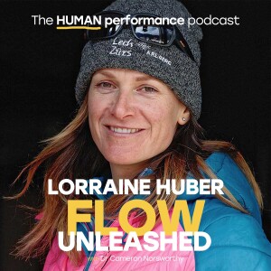 #3 Beyond elite performance, transitioning, and the skills needed to reach our dreams with Lorraine Huber (Part 2)