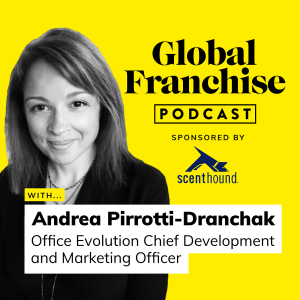 The time is now to invest in flexible workspace franchises, with Andrea Pirrotti-Dranchak of Office Evolution