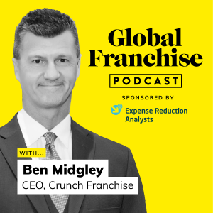 Brand-boosting tips for building franchisee goodwill, with Ben Midgley of Crunch Franchise