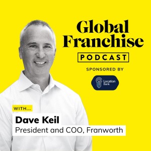 Franchising as a force for good, with Dave Keil of Franworth