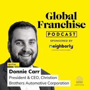 How culture builds long-term franchisor success, with Donnie Carr of Christian Brothers Automotive