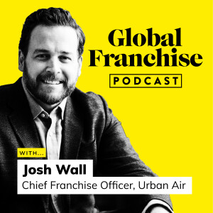 How franchises can support their network and prepare for reopening, with Josh Wall of Urban Air Adventure Parks