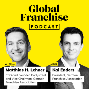 Understanding the strength of German franchising, with Matthias Lehner and Kai Enders of the German Franchise Association