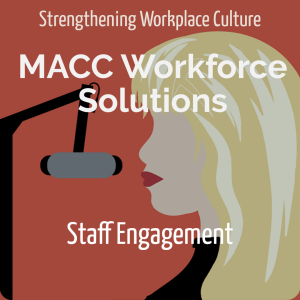 Strengthening Workplace Culture: Staff Engagement