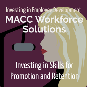 Investing in Skills for Promotion and Retention