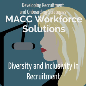 Diversity and Inclusivity in Recruitment