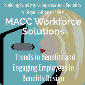 Trends and Benefits in Engaging Employees in Benefits Design