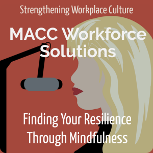 Finding Your Resilience Through Mindfulness