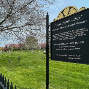 God’s Little Acre: America’s Colonial African Cemetery preserving history in stone - Part 1