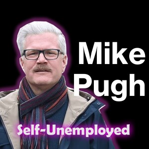 The Importance of Estate Planning and Trusts with Mike Pugh | Self Unemployed Podcast