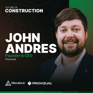 Provizual’s John Andres on Standardizing Today or Wasting Your AI Investment Tomorrow