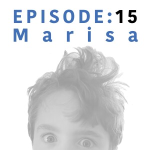 EP 15 | Marisa