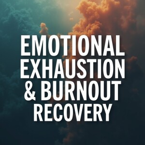 Hypnosis for Emotional Exhaustion & Burnout Recovery | Hypnotherapy Session for Full Renewal