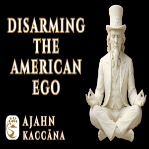 Virtue, Concentration, & Wisdom: Reclaiming the Middle Way in a Culture of Extremes | Ajahn Kaccāna