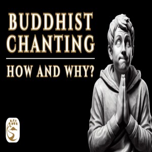 Chanting for Uplifting Disenchantment: A Chant-idote to a Boring Dhamma Life | Ajahn Kovilo