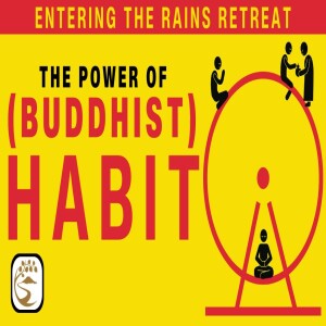 Entering ”Buddhist Lent”: A 90-Day Uplevel Challenge in Three Pillars | Ajahn Kovilo