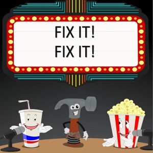 E032 Fix It Fix it: Drop 2025