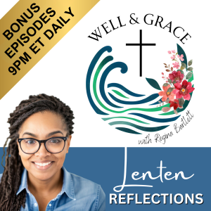 The Grace of Starting Over: Lenten Reflections Day 3