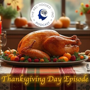 Episode #9: Our Thanksgiving Day Special!