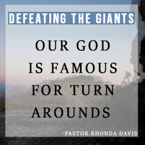 Our God Is Famous For Turnarounds - Pastor Rhonda Davis