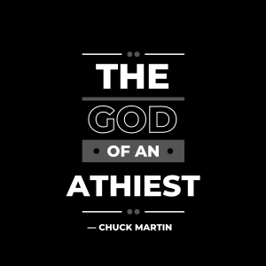 The God Of An Athirst - Chuck Martin