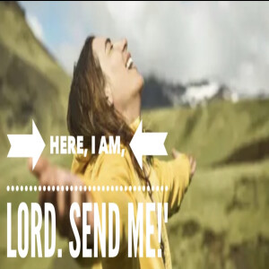 Here I Am Lord Send Me - Pastor Rhonda Davis