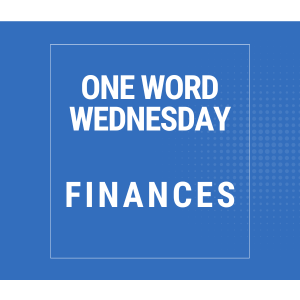 One Word Wednesday "Finances" - Chris Vernon