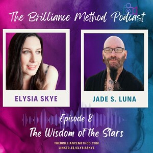 The Wisdom Of The Stars with Jade S. Luna