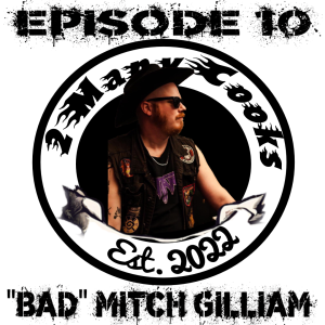 Episode 10 - It's Pronounced Bad Mitch!