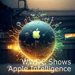 WWDC 2024 Features Apple Intelligence, AI Steve for Parliament, SpaceNews and Future Chickens