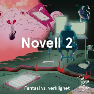 Fantasi vs. verklighet