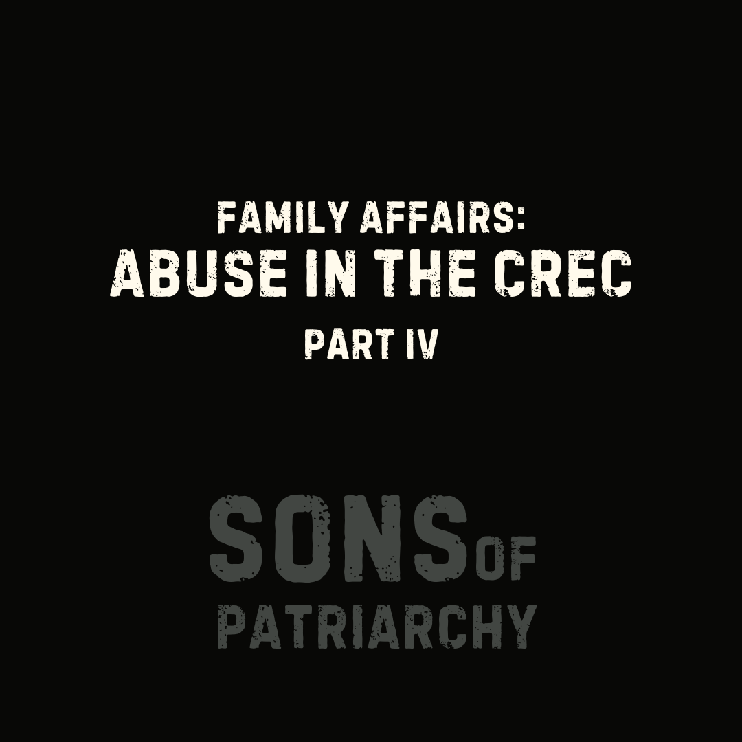 Family Affairs: Abuse in the CREC, Part 4